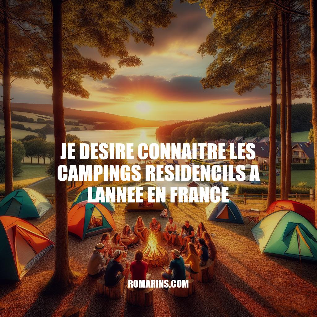 Camping Résidentiel à l'Année en France: Guide Complet