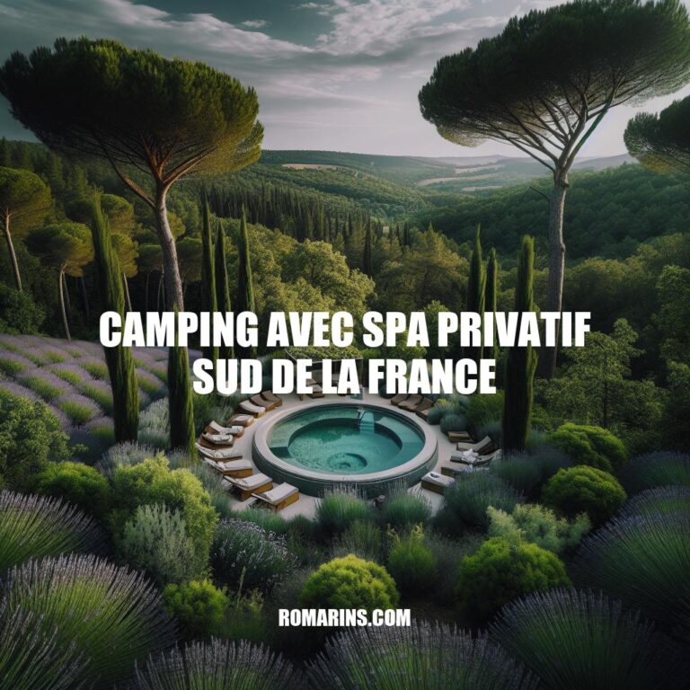Camping avec Spa Privatif dans le Sud de la France