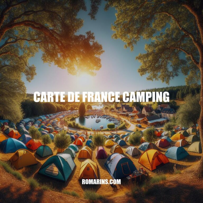 Guide complet de la carte de camping en France