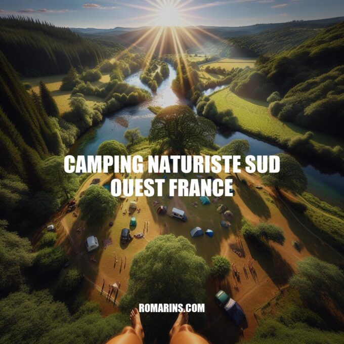 Guide des Campings Naturistes dans le Sud Ouest de la France