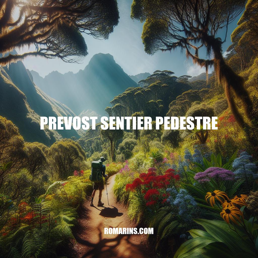 Guide du Sentier Pédestre Prévost