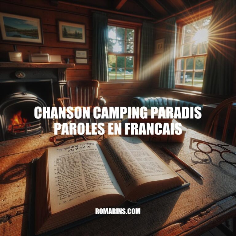 La Signification des Paroles de la Chanson Camping Paradis