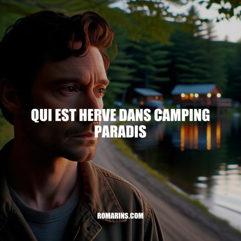 Le mystère entourant Hervé dans Camping Paradis