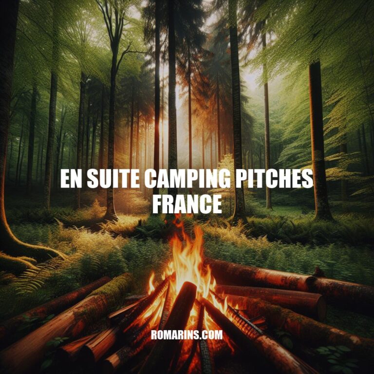 Les Meilleurs Emplacements Camping en Suite en France: Tendances et Impact Économique