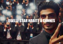 Stars à Cannes: La Ville des Célébrités