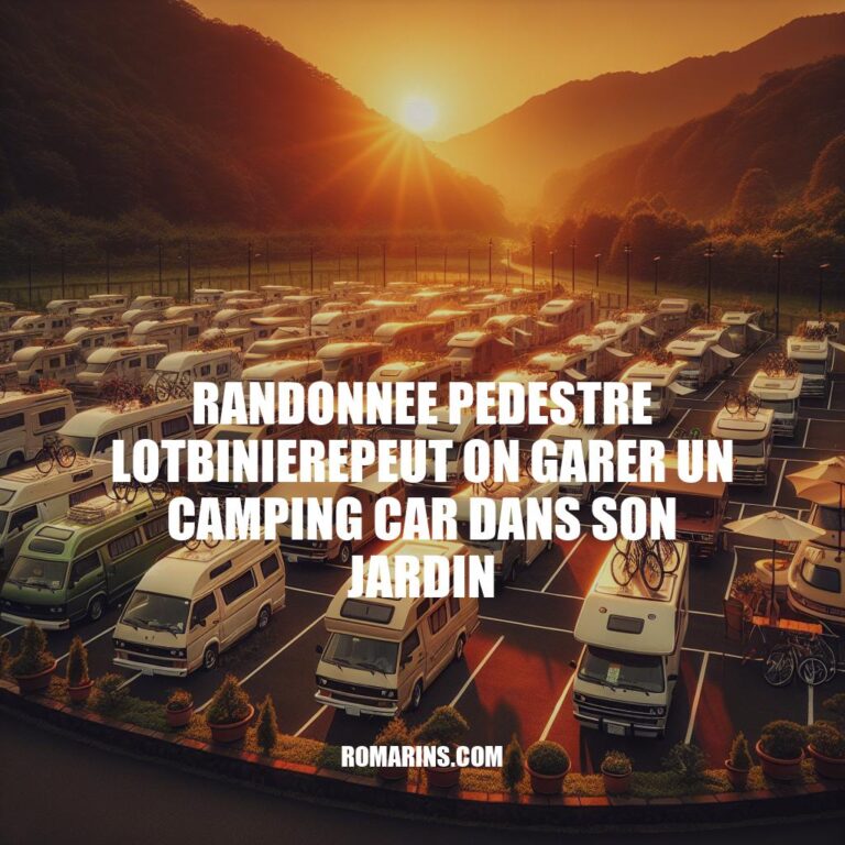 Stationnement de camping-car à Lotbinière : règles et conseils pratiques