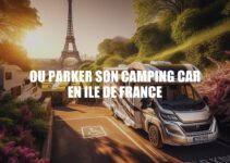 Stationnement des camping-cars en Île-de-France : Règles et astuces