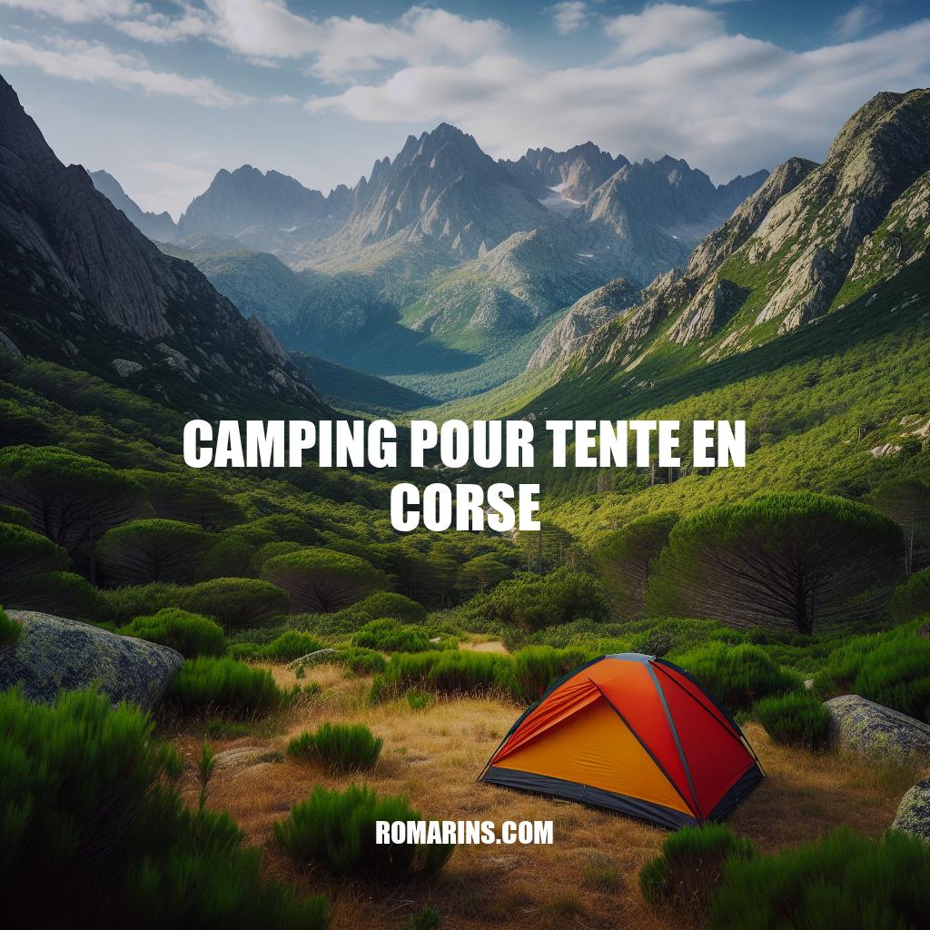 Guide du Camping pour Tente en Corse