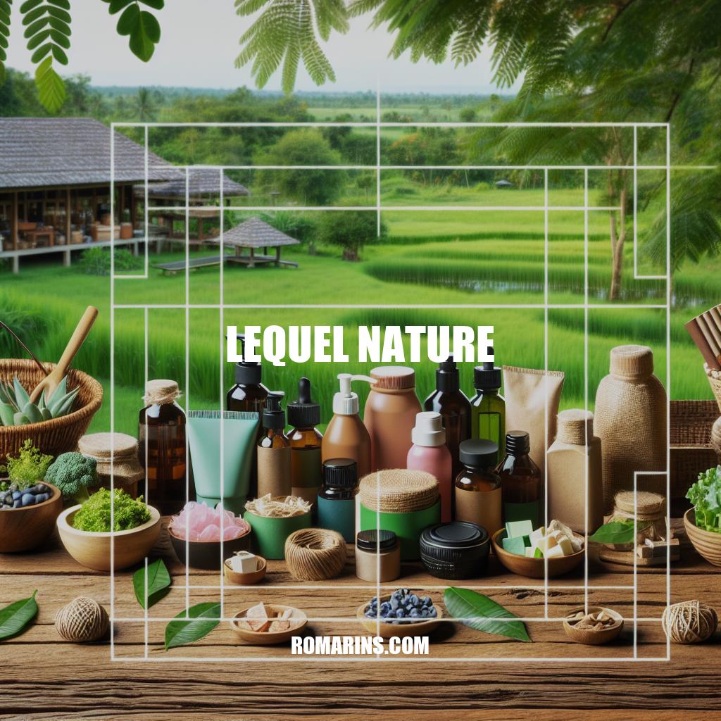 Lequel Nature : Guide d'achat des produits naturels et durables