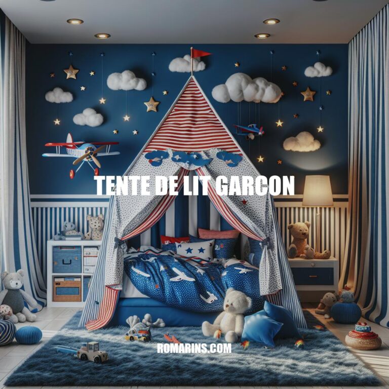 Tente de Lit Garçon: Guide d'Achat, Avantages, et Installation