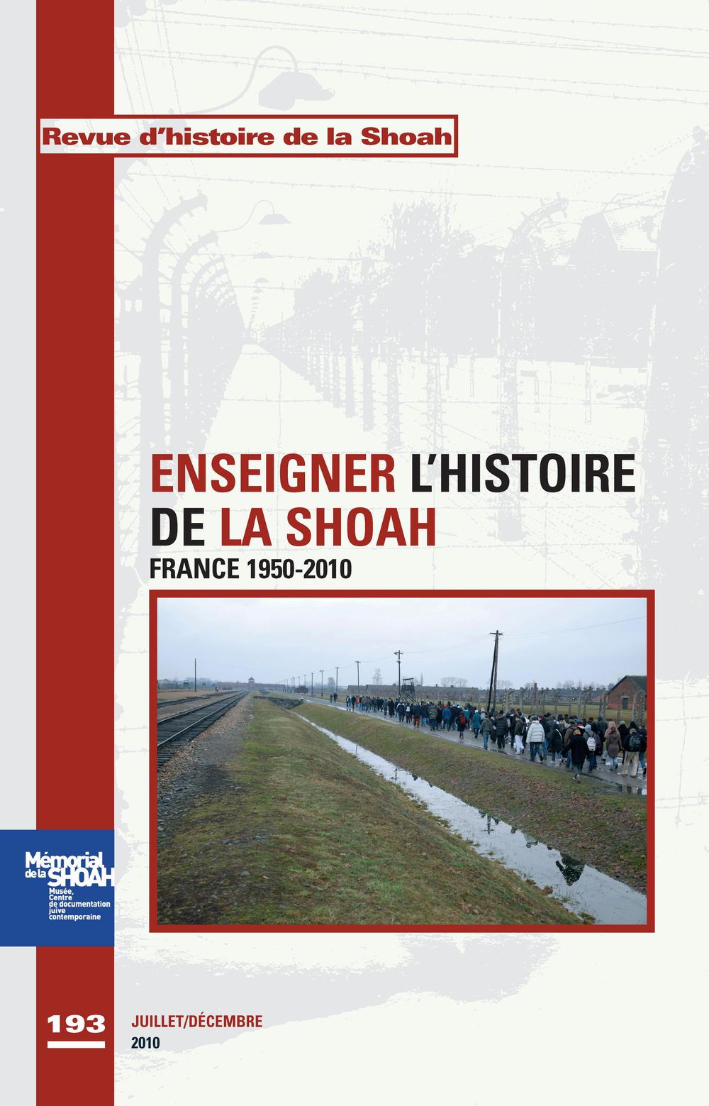 Une image de la couverture de la Revue dhistoire de la Shoah, avec le titre Enseigner lhistoire de la Shoah, France 1950-2010.