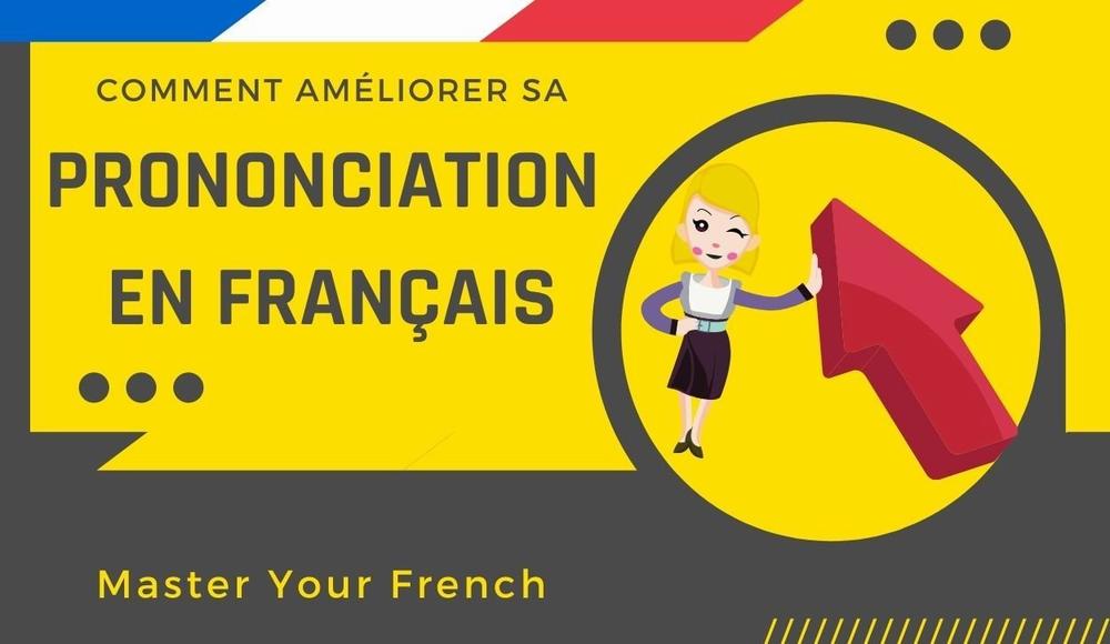 Une image avec le texte Comment améliorer sa prononciation en français sur un fond jaune et bleu.